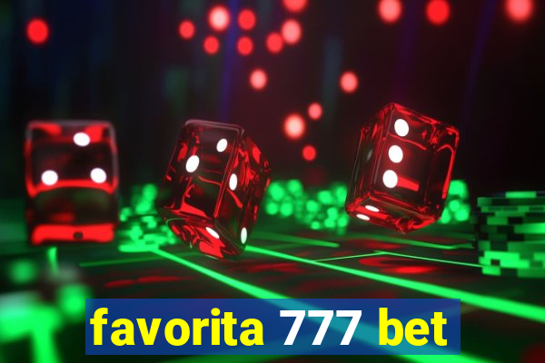 favorita 777 bet